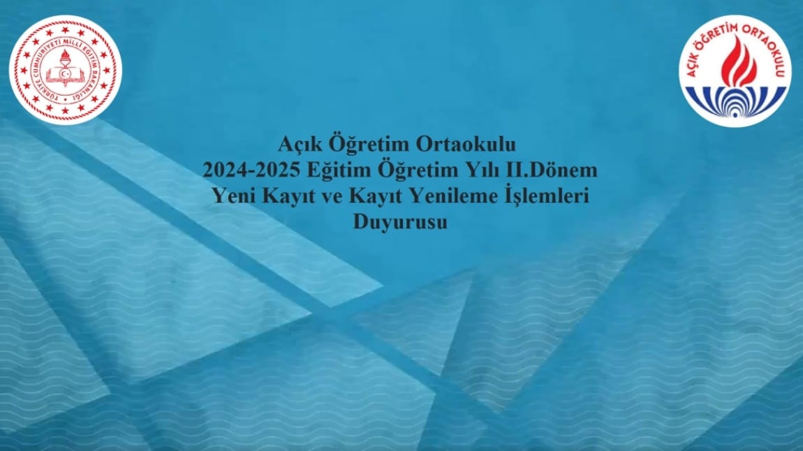 Açık Öğretim Ortaokulu İlk Kayıt ve Kayıt Yenileme İşlemleri Başladı